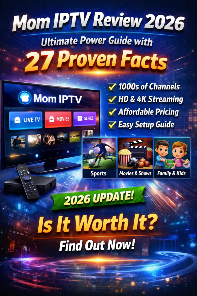 Mom IPTV Review 2026
