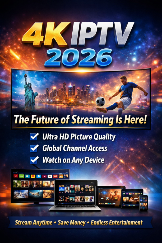 4K IPTV 2026